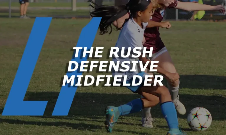 LI: The Rush Defensive Midfielder